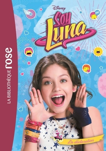 Livrenpoche : Soy Luna 12 - La déclaration - Disney - Livre