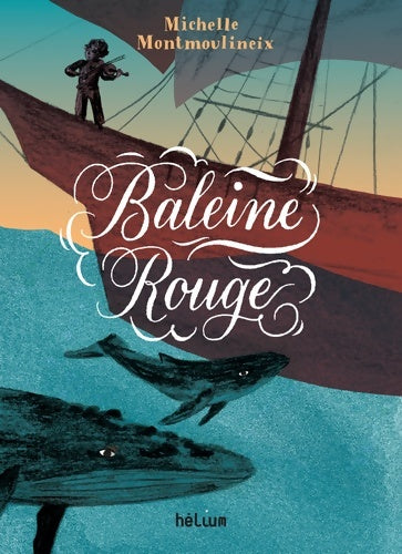 Livrenpoche : Baleine rouge - Michelle Montmoulineix - Livre