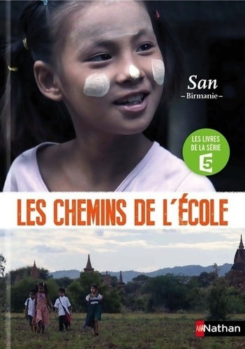 Livrenpoche : San : Les chemins de l'école - Sophie Nanteuil - Livre
