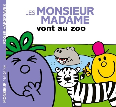 Livrenpoche : Les Monsieur Madame au zoo - Roger Hargreaves - Livre
