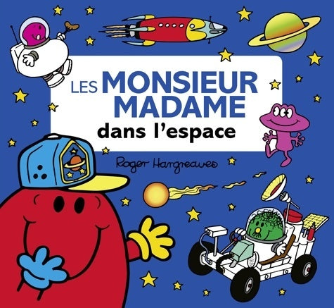 Livrenpoche : Les Monsieur Madame dans l'espace - Roger Hargreaves - Livre