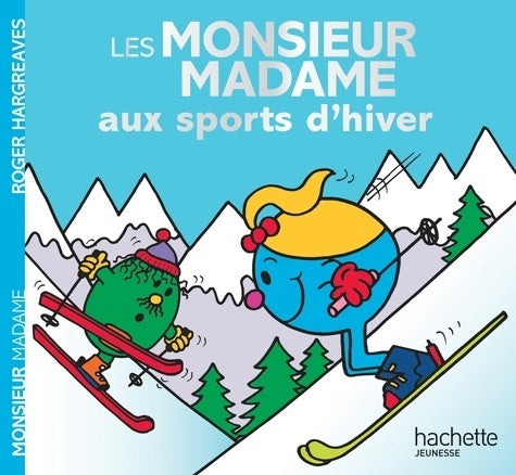 Livrenpoche : Les Monsieur Madame aux sports d'hiver - Roger Hargreaves - Livre