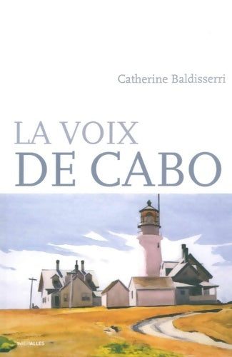 Livrenpoche : La Voix de Cabo - Catherine Baldisserri - Livre