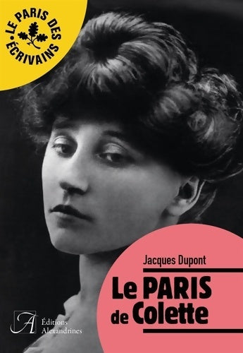 Livrenpoche : Le Paris de Colette - Jacques Dupont - Livre
