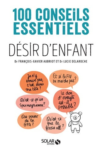 Livrenpoche : Désir d'enfant - 100 conseils essentiels - Lucie Delaroche - Livre
