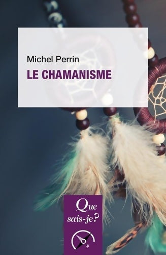 Livrenpoche : Le chamanisme - Michel Perrin - Livre