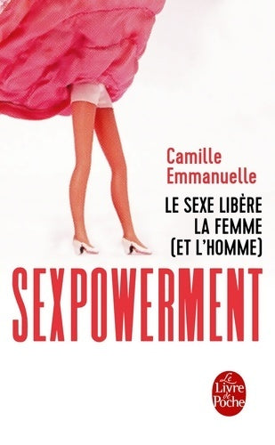Livrenpoche : Sexpowerment - Camille Emmanuelle - Livre