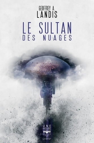 Livrenpoche : Le sultan des nuages - Geoffrey Landis - Livre