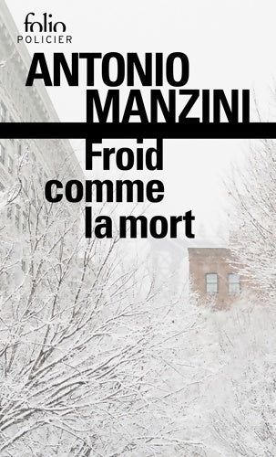 Livrenpoche : Froid comme la mort : Une enquête de Rocco Schiavone - Antonio Manzini - Livre
