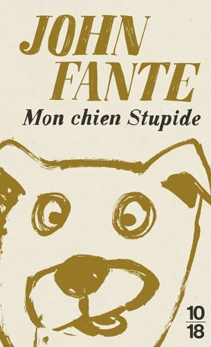 Livrenpoche : Mon chien stupide - John Fante - Livre