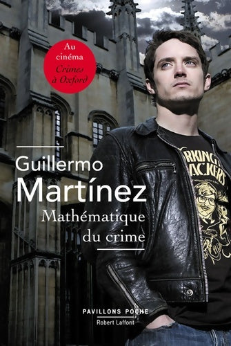 Livrenpoche : Mathématique du crime - Guillermo Martinez - Livre