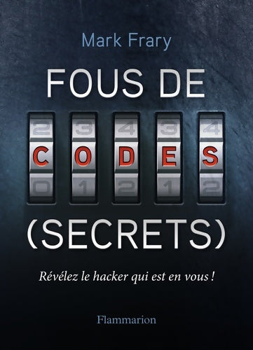 Livrenpoche : Fous de codes - Mark Frary - Livre