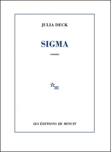 Livrenpoche : SIGMA - Julia Deck - Livre