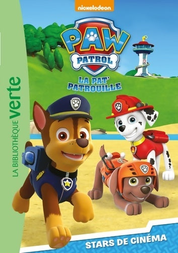 Livrenpoche : Paw Patrol La Pat' Patrouille 03 - Stars de cinéma - Nickelodeon - Livre