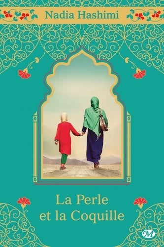 Livrenpoche : La perle et la coquille - Nadia Hashimi - Livre