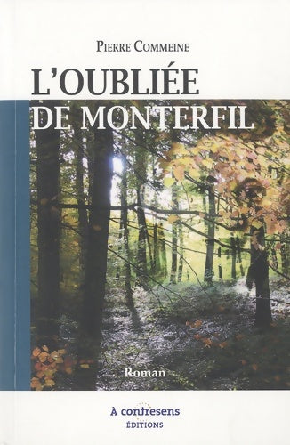 Livrenpoche : L'oubliée de Monterfil - Pierre Commeine - Livre