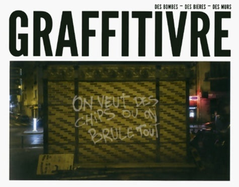 Livrenpoche : GRAFFITIVRE : Le pire et le plus drôle du graffiti - Graffitilivre - Livre