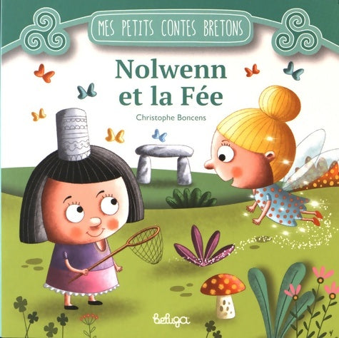 Livrenpoche : Nolwenn et la fée - Christophe Boncens - Livre