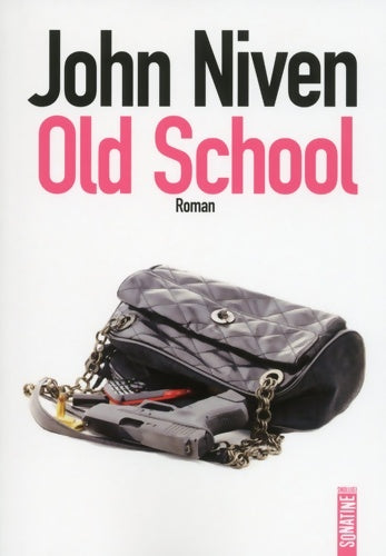 Livrenpoche : Old School - John Niven - Livre