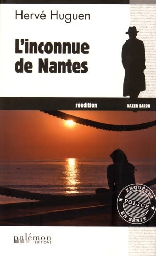Livrenpoche : L'inconnue de Nantes - Hervé Huguen - Livre