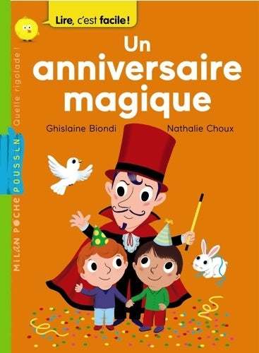 Livrenpoche : Un anniversaire magique - Ghislaine Biondi - Livre