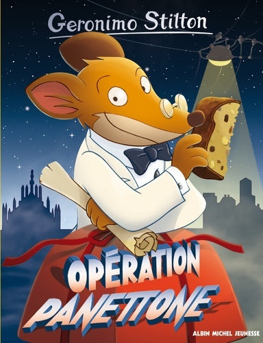 Livrenpoche : Geronimo Stilton T76 Opération panettone - Geronimo Stilton - Livre