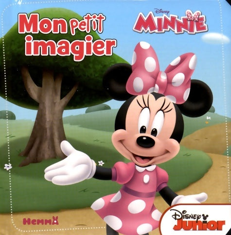 Livrenpoche : Disney Minnie Junior - Petits imagiers - Nathalie Wilkin - Livre