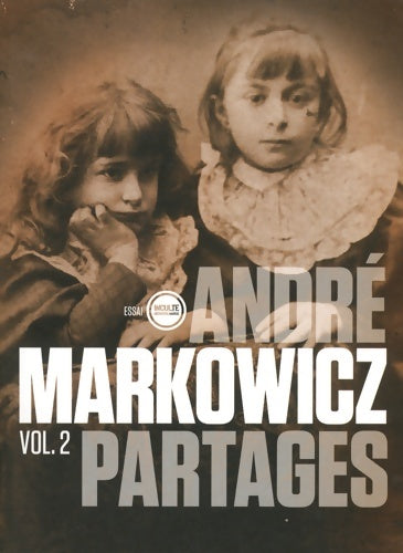 Livrenpoche : PARTAGES - MARKOWICZ ANDRE - Livre