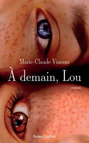 Livrenpoche : À demain Lou - Marie-Claude Vincent - Livre