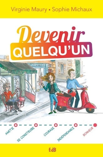 Livrenpoche : Devenir quelqu'un - Virginie Maury - Livre