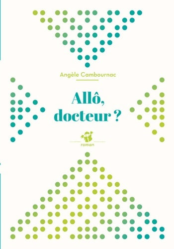 Livrenpoche : Allô docteur ? - Angèle Cambournac - Livre