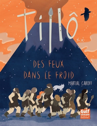Livrenpoche : Tillô Tome II Des feux dans le froid - Martial Caroff - Livre