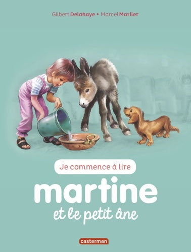 Livrenpoche : Martine et le petit âne : NE2016 - Gilbert Delahaye - Livre