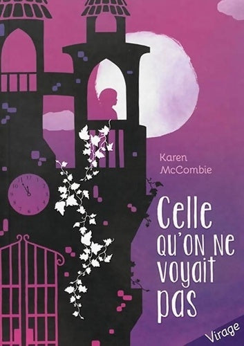 Livrenpoche : CELLE QU'ON NE VOYAIT PAS - K. McCombie - Livre