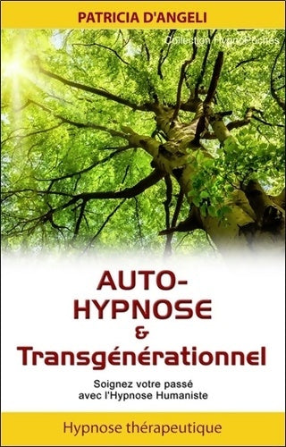 Livrenpoche : Auto-hypnose & transgénérationnel - Patricia D'Angeli - Livre