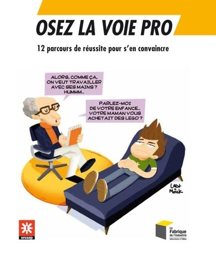 Livrenpoche : Osez la voie pro : 12 parcours de réussite pour s'en convaincre. - Collectif - Livre