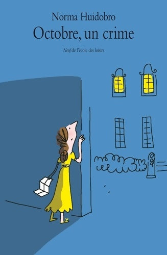 Livrenpoche : octobre un crime - Norma Huidobro - Livre