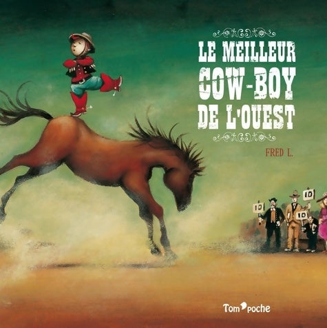 Livrenpoche : Le meilleur cow-boy de l'Ouest - Fred L. - Livre