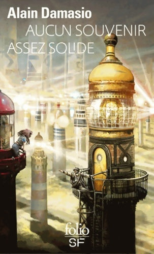 Livrenpoche : Aucun souvenir assez solide - Alain Damasio - Livre