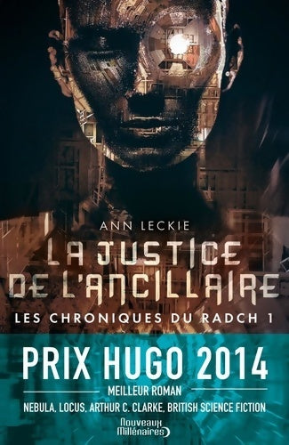Livrenpoche : Les chroniques du Radch 1 : La justice de l'ancillaire - Ann Leckie - Livre