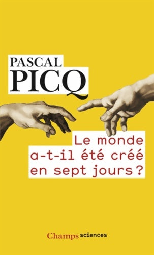 Livrenpoche : Le monde a-t-il été créé en sept jours ? - Pascal Picq - Livre