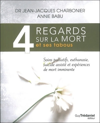 Livrenpoche : 4 regards sur la mort et ses tabous - Jean-Jacques Charbonier - Livre