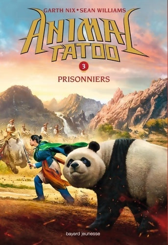 Livrenpoche : Animal Tatoo saison 1 Tome III : Prisonniers - Williams Sean - Livre
