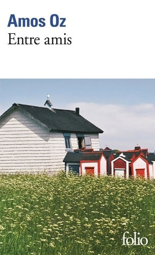 Livrenpoche : Entre amis - Amos Oz - Livre