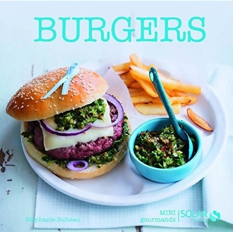 Livrenpoche : burgers-mini gourmands - Stéphanie Bulteau - Livre