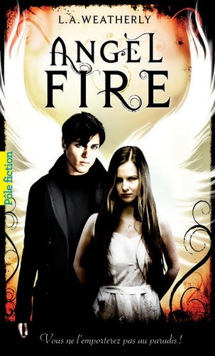 Livrenpoche : Angel Fire - L. A. Weatherly - Livre