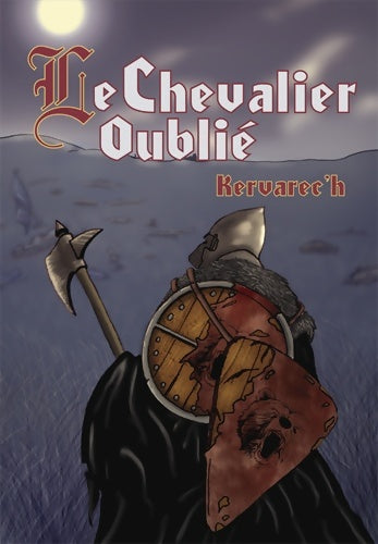 Livrenpoche : LE CHEVALIER OUBLIÉ - Kervarec'h - Livre