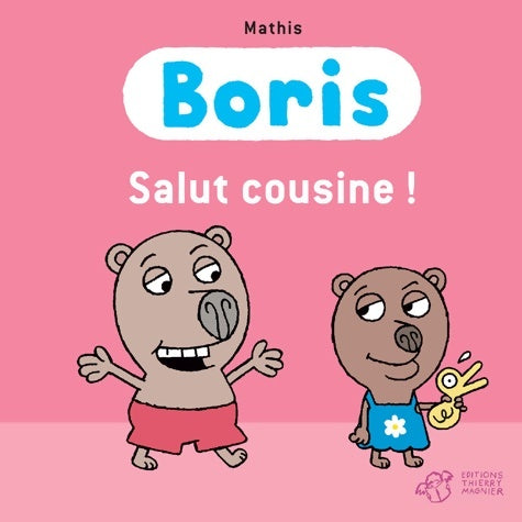 Livrenpoche : Boris Salut cousine ! - Mathis - Livre