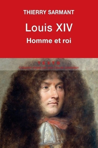 Livrenpoche : Louis XIV : Homme et roi - Thierry Sarmant - Livre
