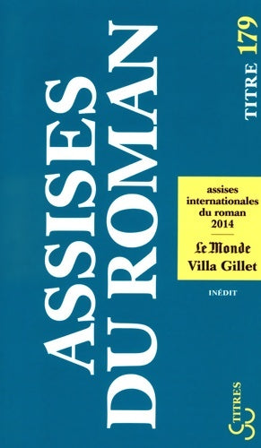Livrenpoche : Assises internationales du roman 2014 - Collectif - Livre